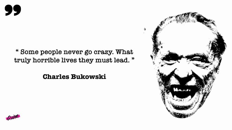 Zitate von Charles Bukowski